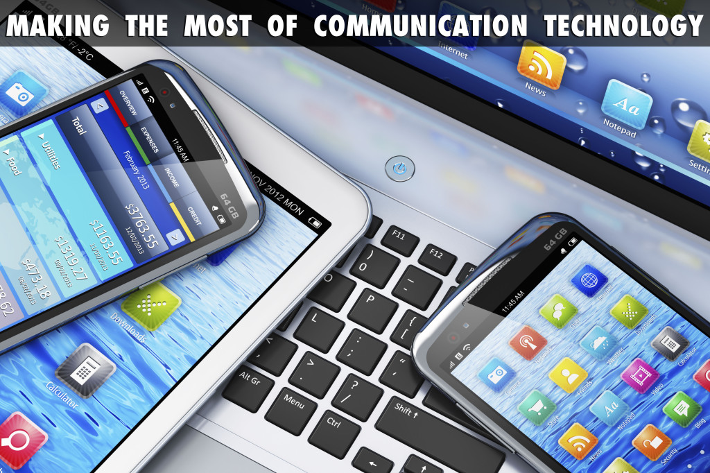Making the Most of Communication Technology