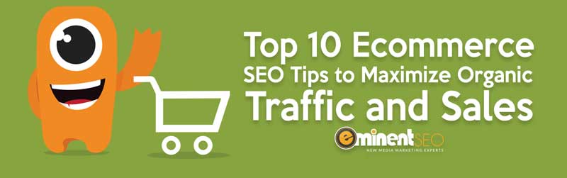 Top 10 Ecommerce SEO Tips to Maximize Organic Traffic and Sales