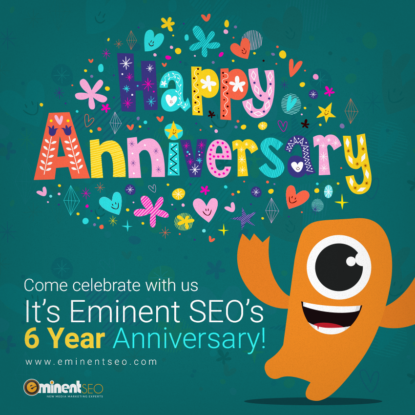 Eminent SEO 6-Year Anniversary