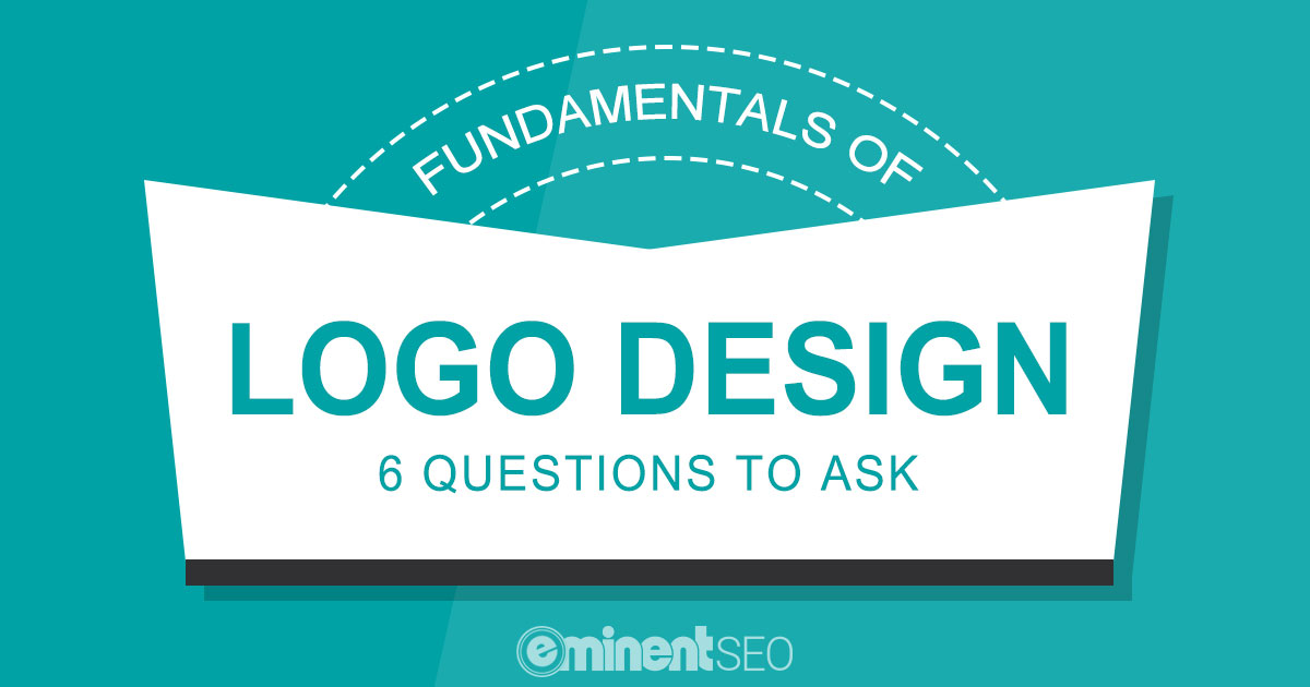 6 Questions To Ask Designing A Company Logo - Eminent SEO