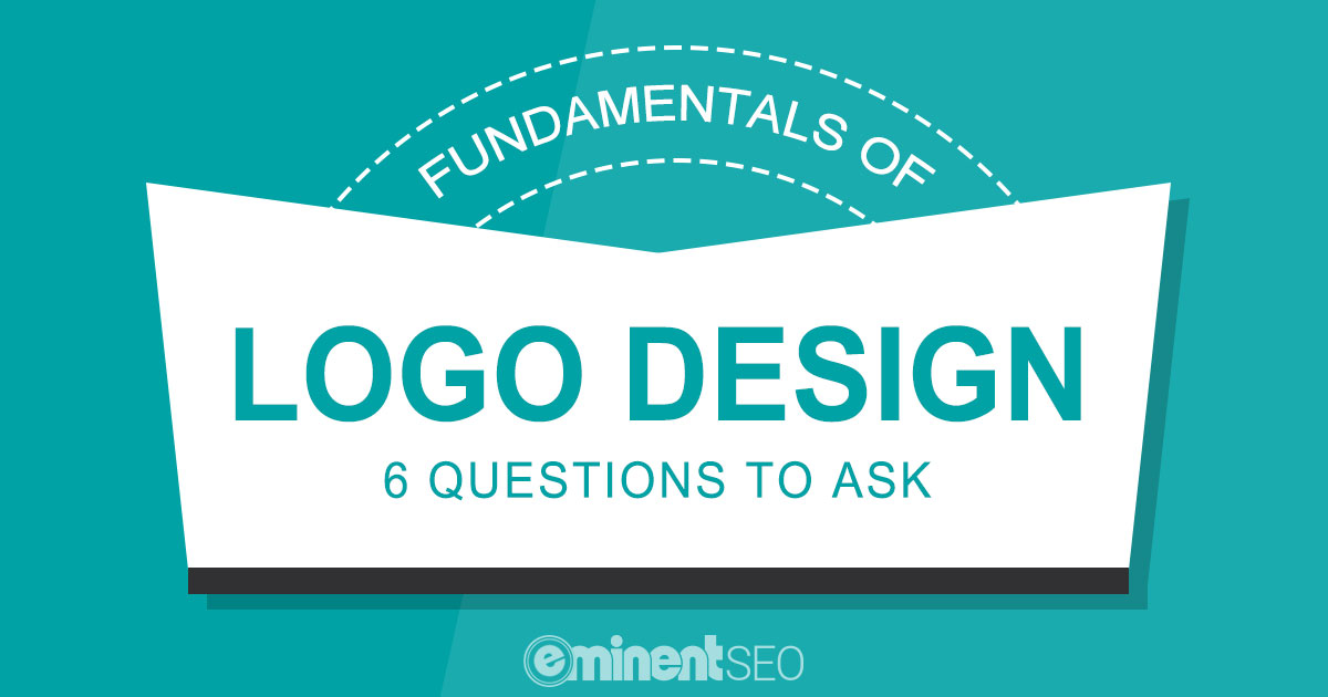 Fundamentals of Logo Design: 6 Questions to Ask When Designing a Company Logo