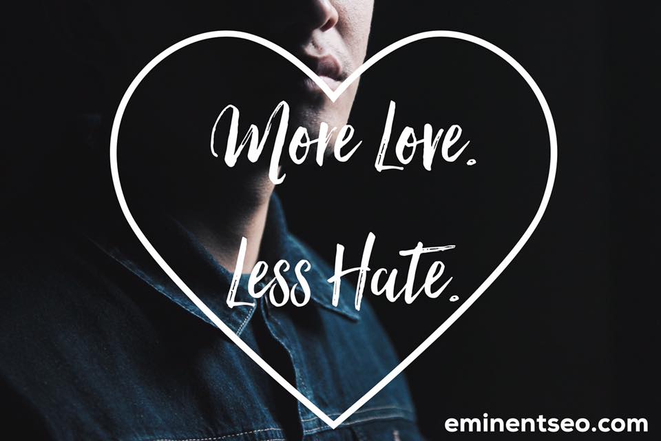 More Love Less Hate Orlando - Eminent SEO