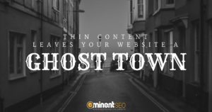 Thin Content Ghost Town - Eminent SEO