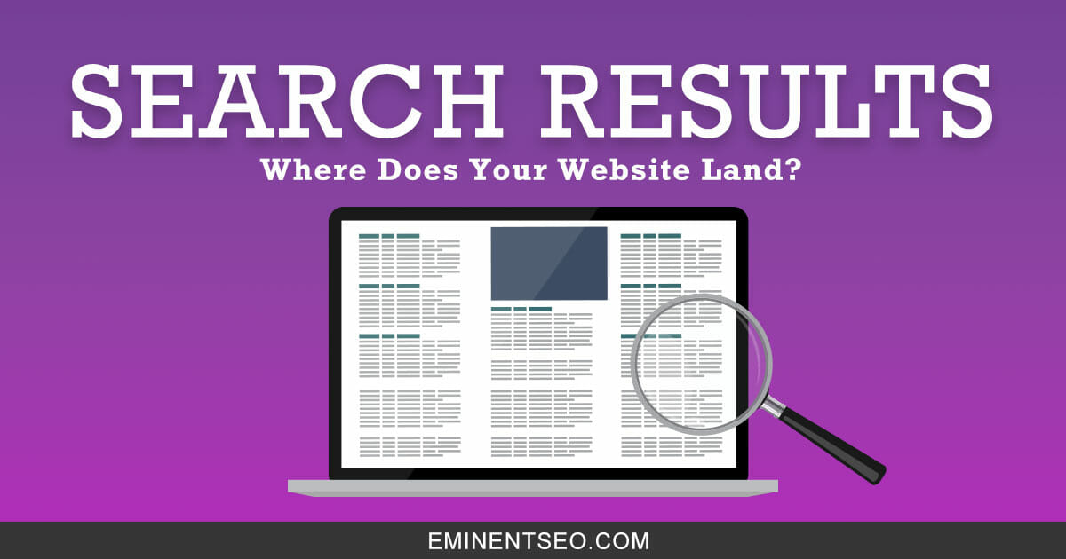 Organic Search Results Landscape - Eminent SEO