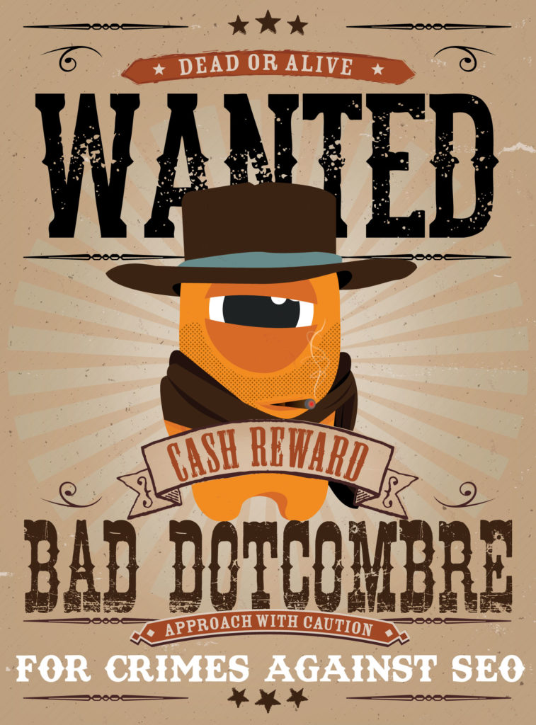 Wanted Bad Dotcombre Crimes Against SEO - Eminent SEO