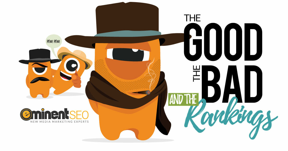 The Good, the Bad and the Rankings: A Straight Shootin’ Discussion About Ethics in Digital Marketing