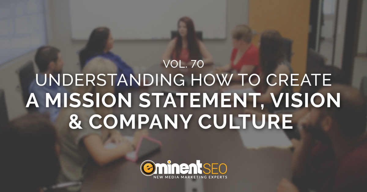 Newsletter Vol 70 Mission Statement Vision Company Culture - Eminent SEO