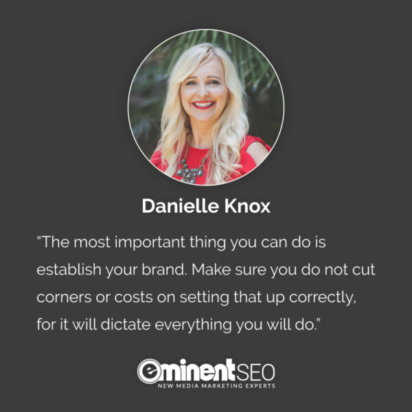 Establish Your Brand Quote Danielle Knox - Eminent SEO
