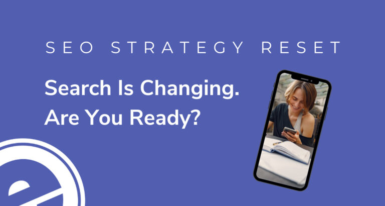 Strategy Library Reset Button SEO Strategy Reset | How AI is Changing Search