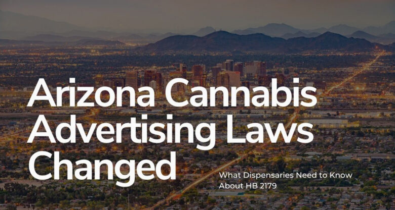 Arizona Cannabis Advertising Laws Changed in 2026